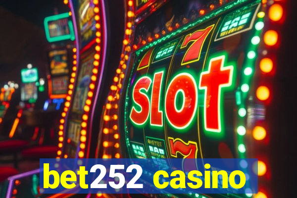 bet252 casino